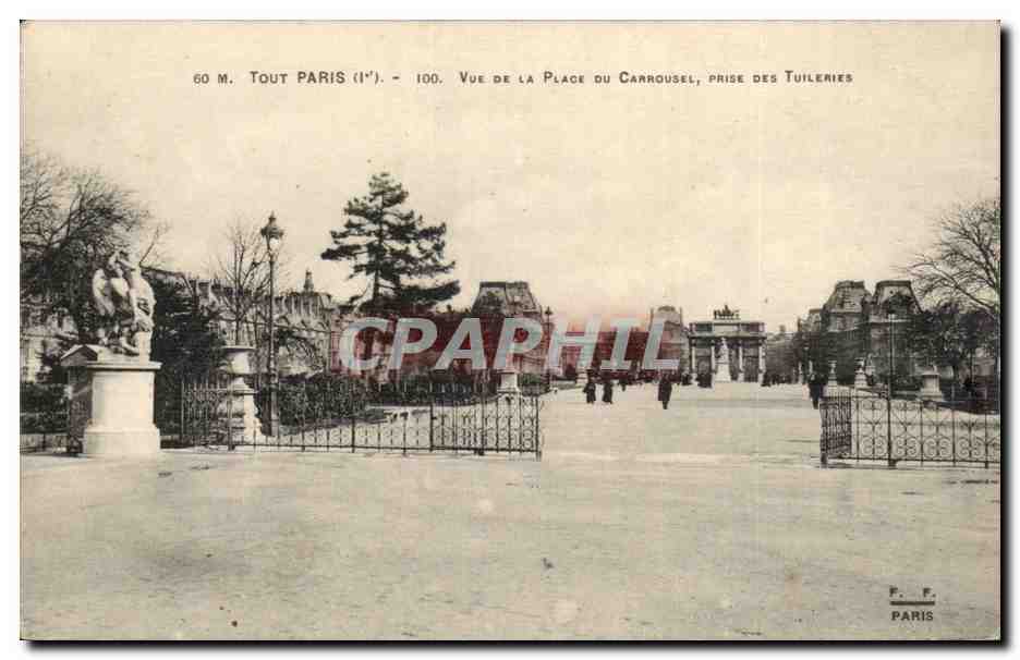 Paris - 1 - Vue de la Place du Carrousel Prise des Tuileries - Tout Paris CPA 