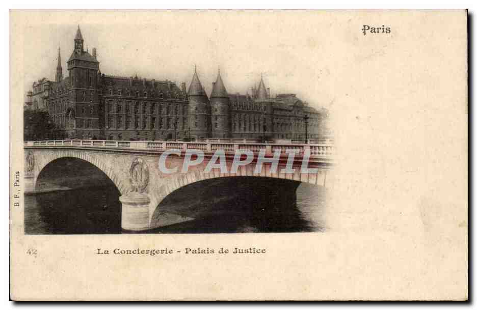 Paris 1 - Palais de Justice - La Conciergerie CPA 