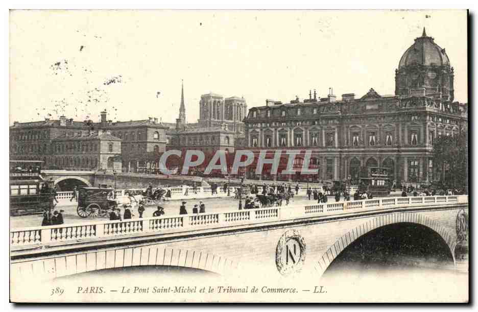 Paris - 4 - Le Pont Saint Michel et le Tribunal du Commerce - CPA - 