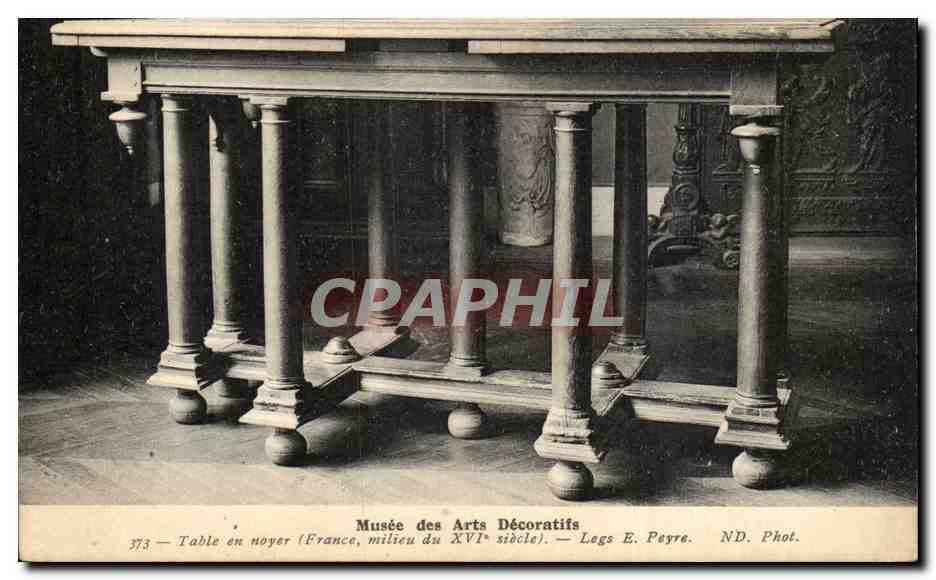 Paris - 10 - Musee des Arts Decoratoifs - Table en noyer - CPA 