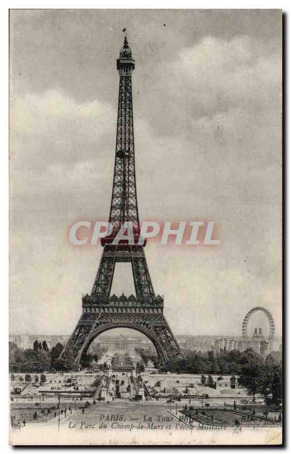 Paris CPA La tour Eiffel La parc du champ de MArs et l'ecole miltiaire (grande roue)