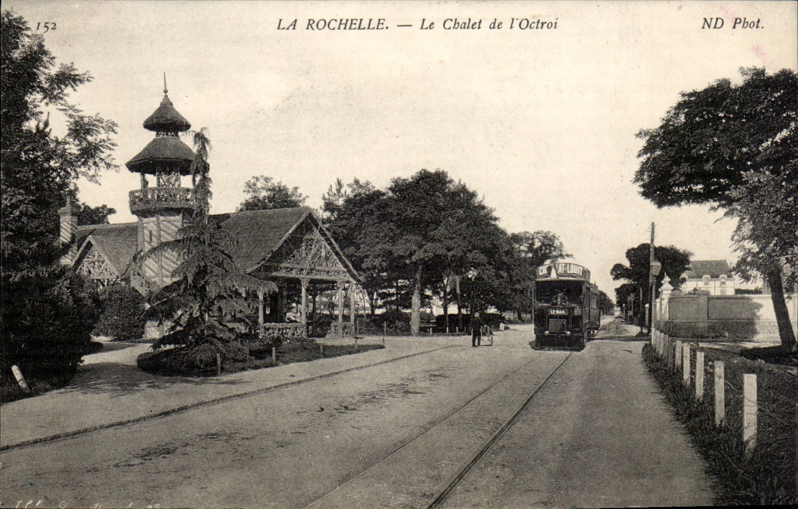 La Rochelle — Le Chalet de l'Octroi — ND Phot.