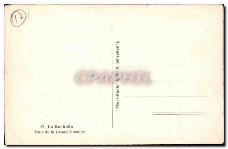 La Rochelle — Tour de la Grosse Horloge — «Real-Photo» C. P. Strasbourg — Verso