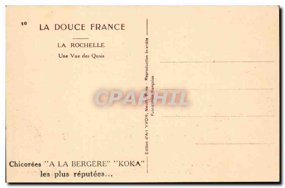 La Rochelle CPA Une vue des quais + publicite Chicorees a la bergere Koka Les plus reputees (cafe) — Rückseite
