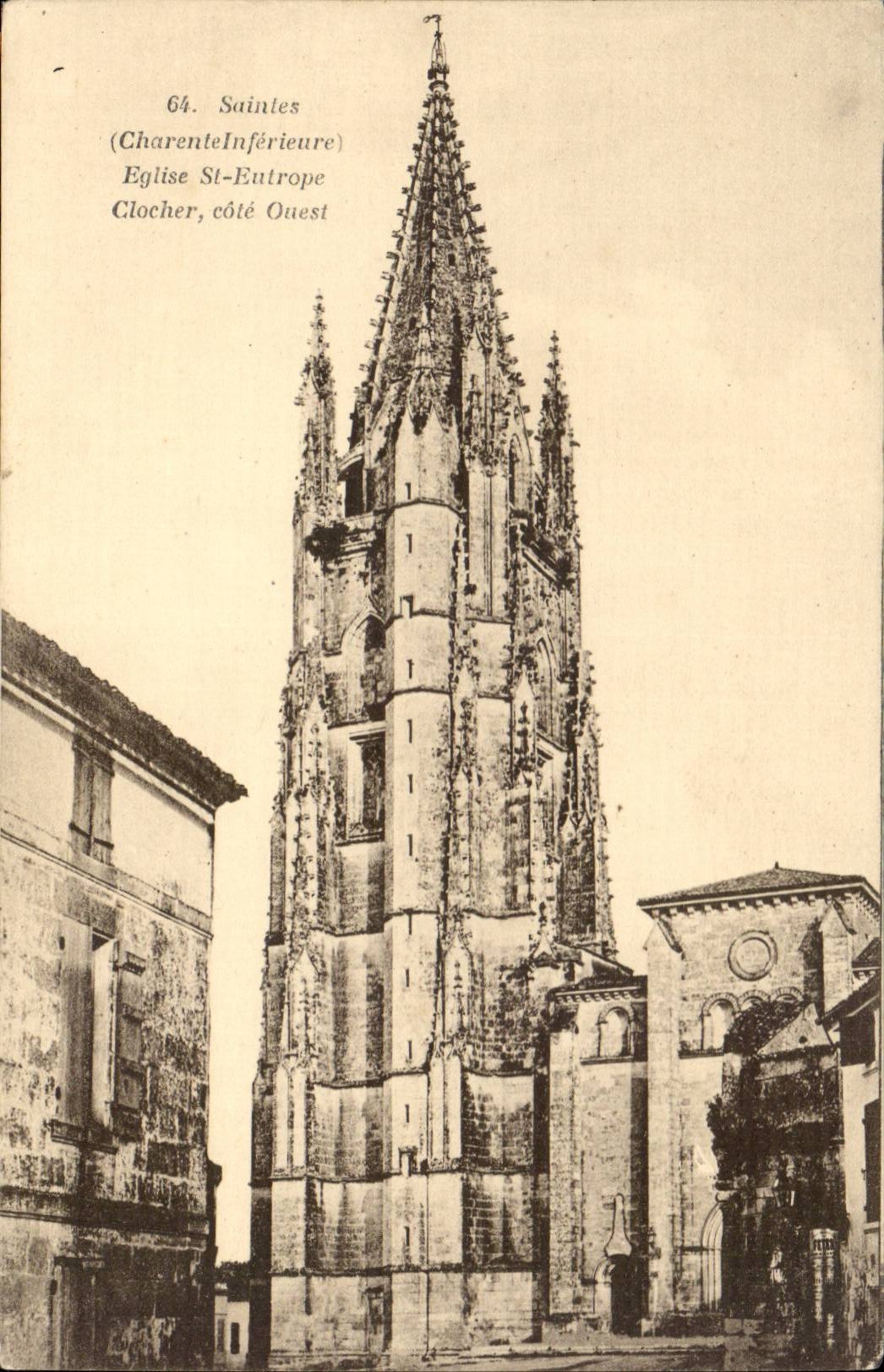 Saintes (Charente-Inférieure) — Église Sainte-Eutrope, clocher côté ouest — éditeur inconnu, n° 64