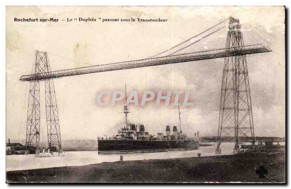 Rochefort sur Mer - Le Dupleix passant sous le Transbordeur - bridge - CPA 