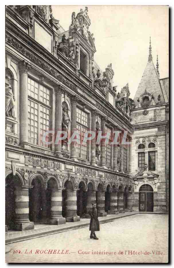 La Rochelle — Cour intérieure de l'Hôtel-de-Ville — éditeur non identifié, n° de série 162
