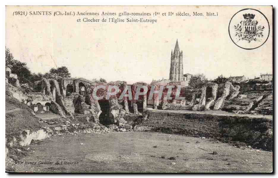 Saintes (Charente-Inférieure) — Anciennes Arènes gallo-romaines (Ier et IIe siècles, Mon. hist.) et Clocher de l'Église Saint-Eutrope — Henry Guillard, n° 0821