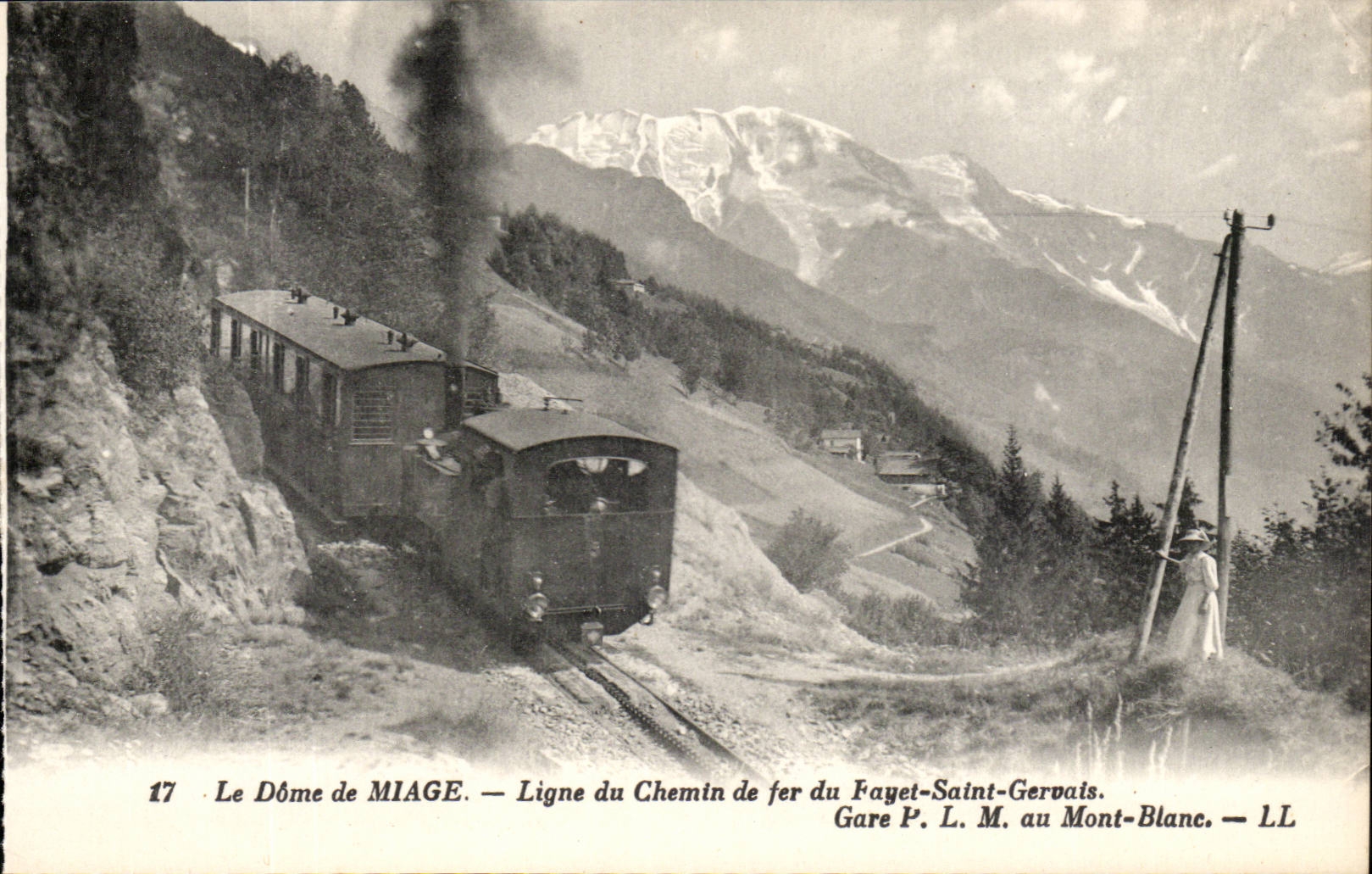 Le Dôme de MIAGE — Ligne du Chemin de fer du Fayet-Saint-Gervais — Gare P. L. M. au Mont-Blanc — LL