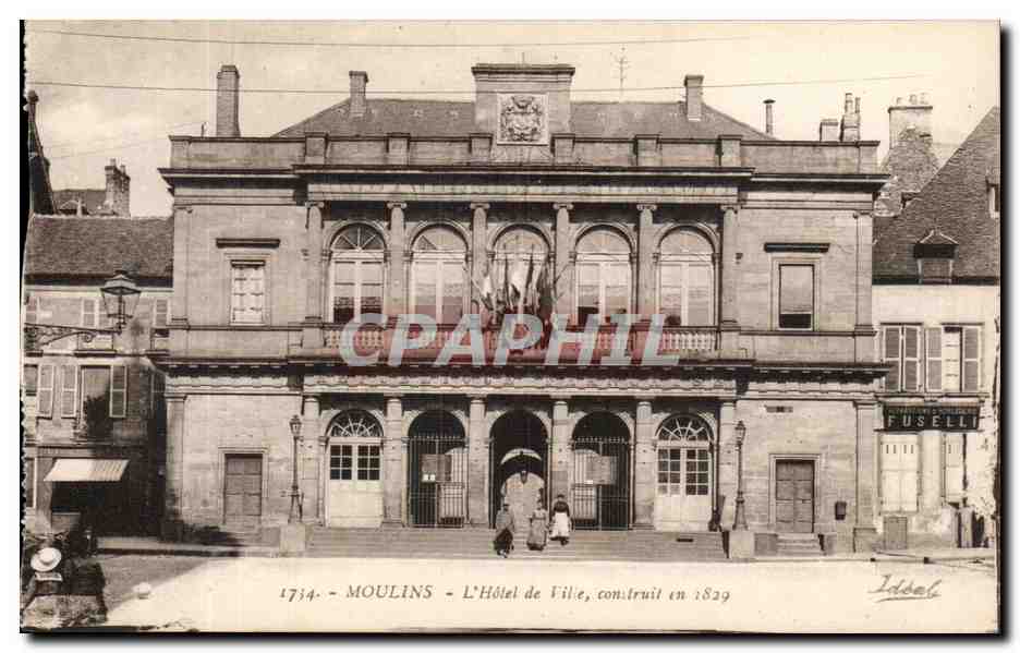 Moulins CPA L'hotel de ville construit en 1829