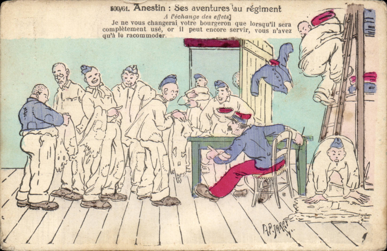 CPA Militaria Illustrateur Jarry Anestin SEs aventures au regiment 