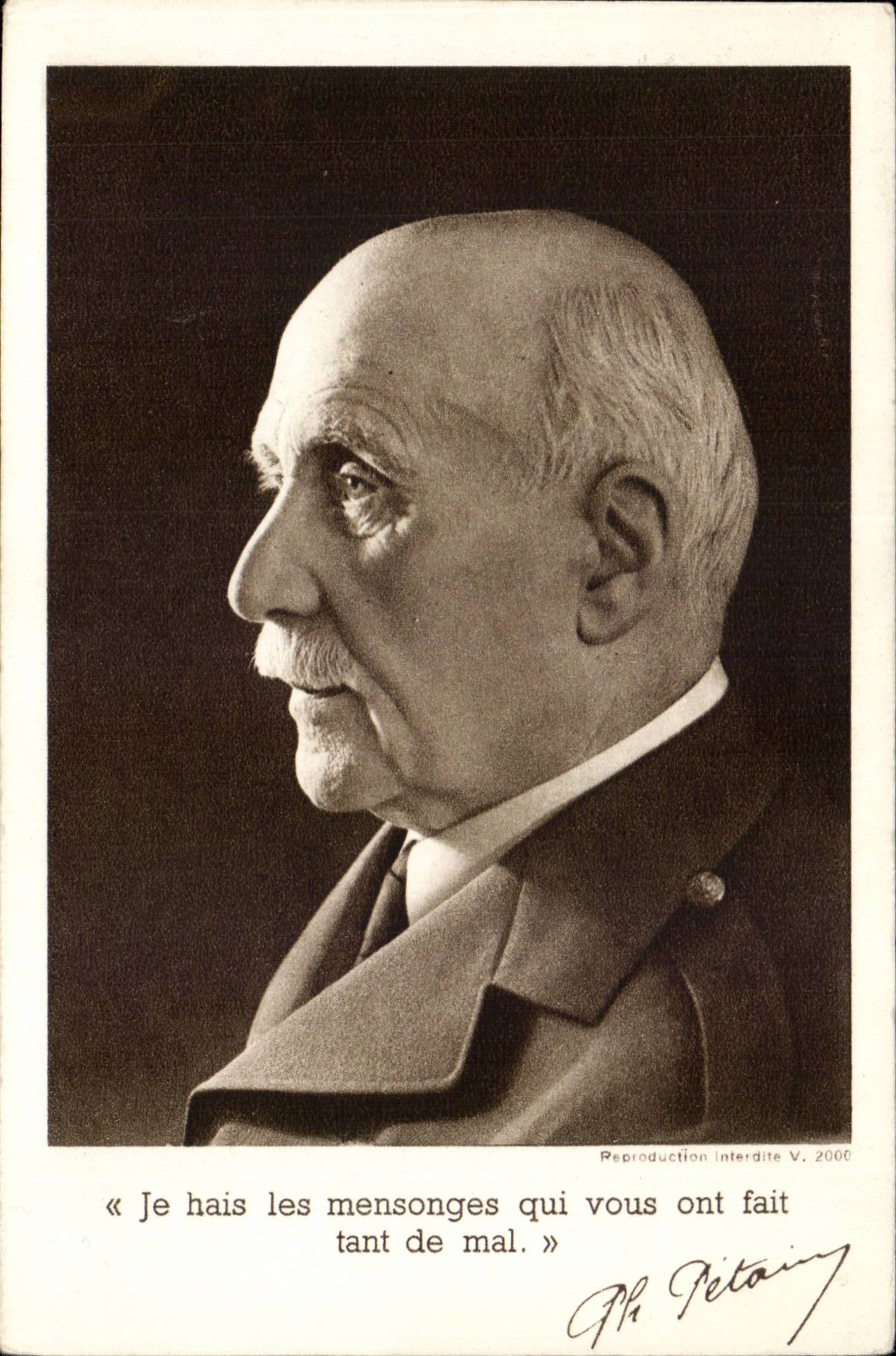 CPA Militaira Marechal Petain Je hais les mensonges qui vous ont fait tant de mal