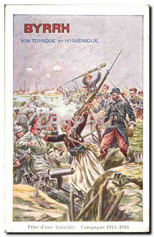 CPA Militaria Byrrh Vin tonique et hygienique Prise d'une tranchee