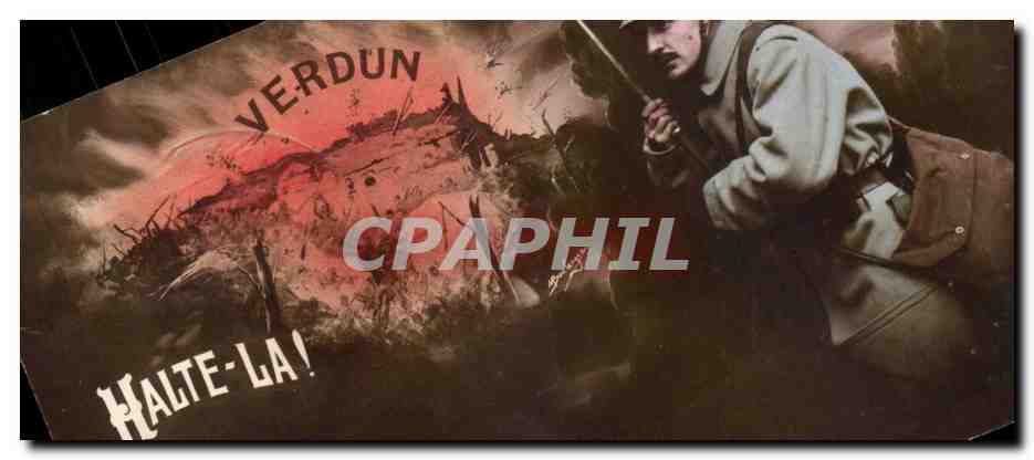 CPA Militaria Halte La Verdun