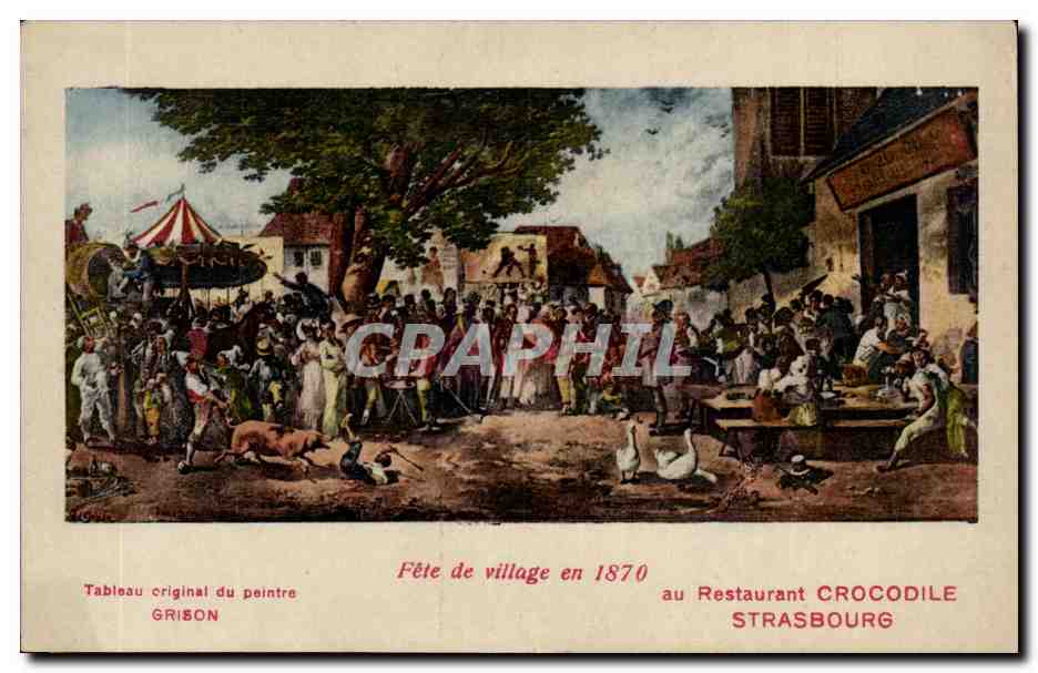 CPA Strasbourg FEte de village en 1870 Restaurant crocodile