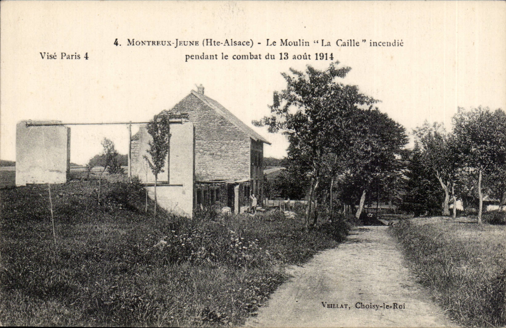 Montreux-Jeune (Hte-Alsace) — Le Moulin "La Caille" incendié pendant le combat du 13 août 1914 — Veillat, Choisy-le-Roi