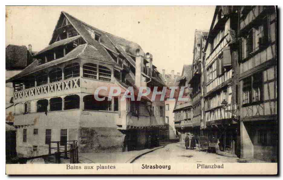 Strasbourg - Strassburg - Bains aux Plantes - Pflanzbad - CPA 