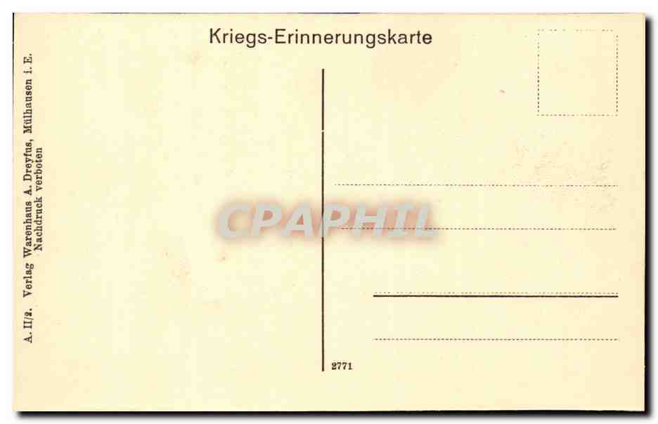 Gefangene Franzosen in Mühlhausen i. Els. — Kriegs-Erinnerungskarte — n° 2771 — Verso
