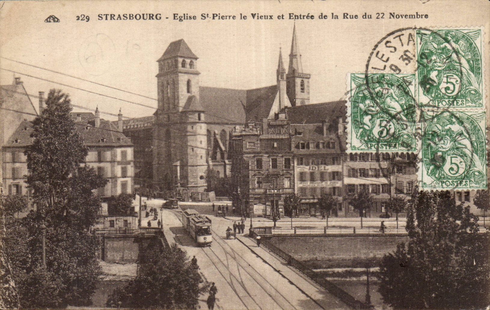 Starsbourg - Strassburg - Eglise St Pierre le Vieux et Entree de la Rue du 22 Novembre - CPA 