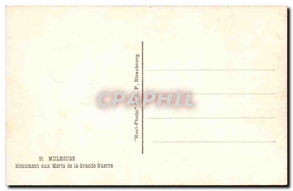 Denkmal für die Gefallenen des Großen Krieges — Mulhouse — Verlag 'Real-Photo' & A.P. Straßburg — Rückseite