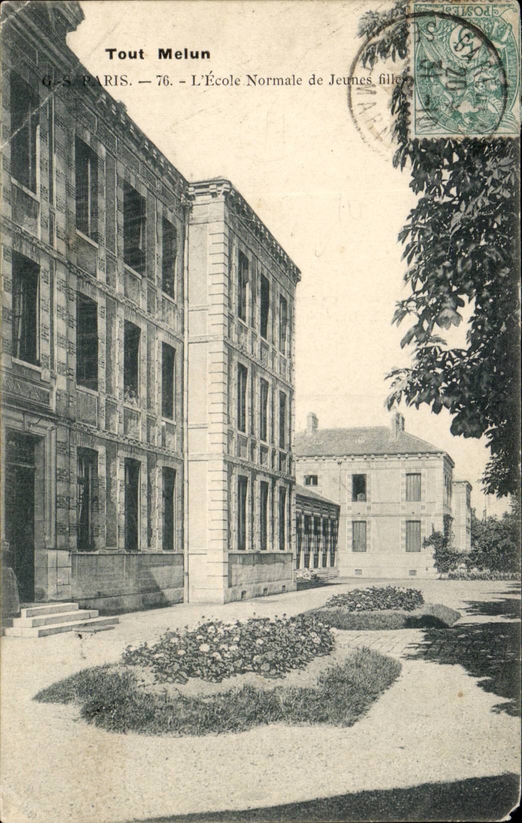 Melun - Tout Melun - Ecole Normale de Jeunes Filles CPA 