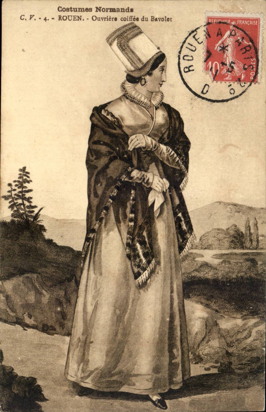 Rouen - Costumes Normands - Ouvriere coiffee du Bavolet - Femme - CPA 