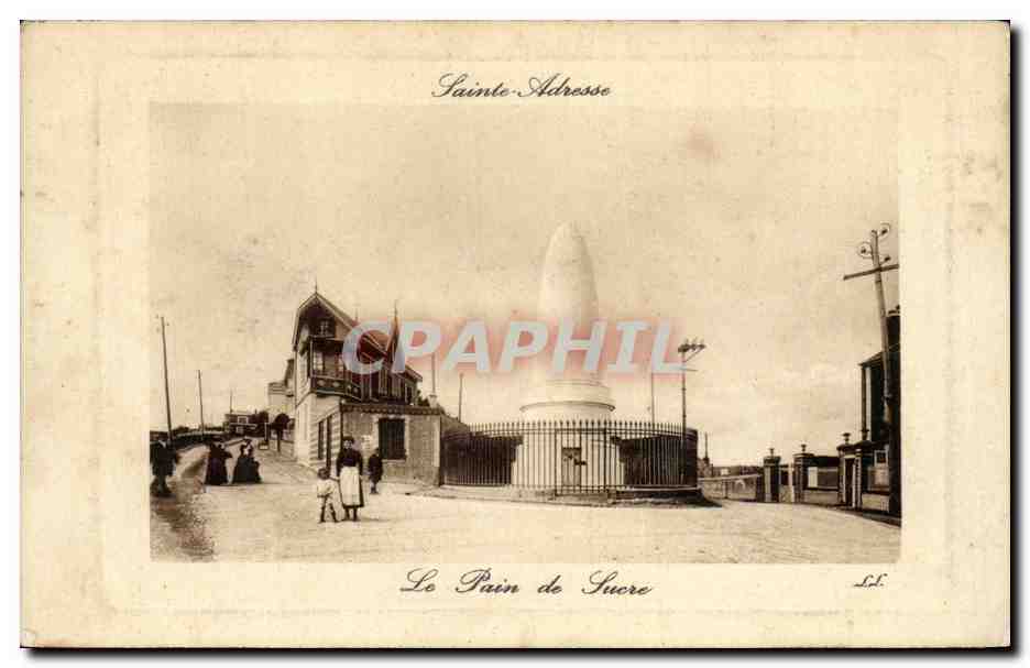 Sainte Adresse - Le Pain de Sucre CPA 