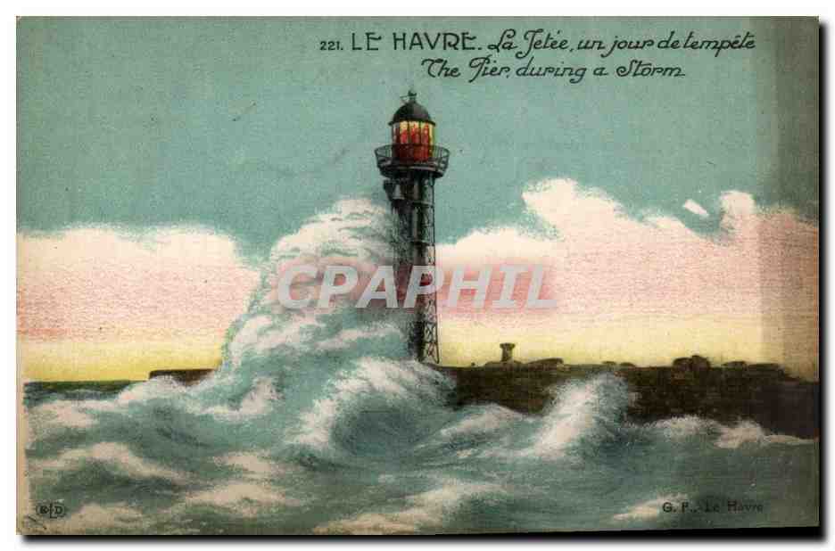 Le Havre - La Jetee un jour de tempete - Phare - lighthouse - CPA 
