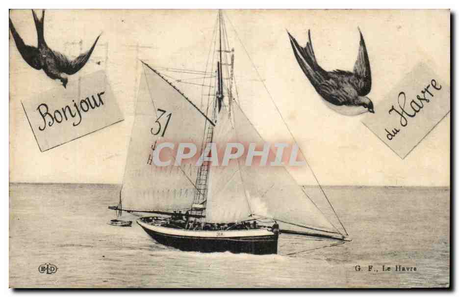 Le Havre - Un Bonjour - Souvenir - Oiseaux CPA Bateau Boat Ship Voilier Peche