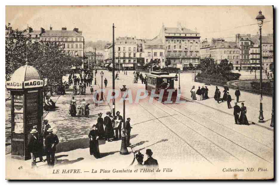 Le Havre - La Place Gambetta - et l'Hotel de Ville CPA 
