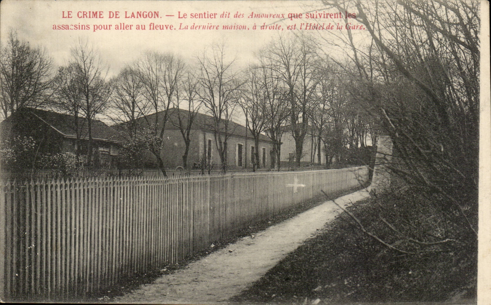 Le Crime de Langon - Le Sentier dit les amoureux qui suivirent les assassins CPA 