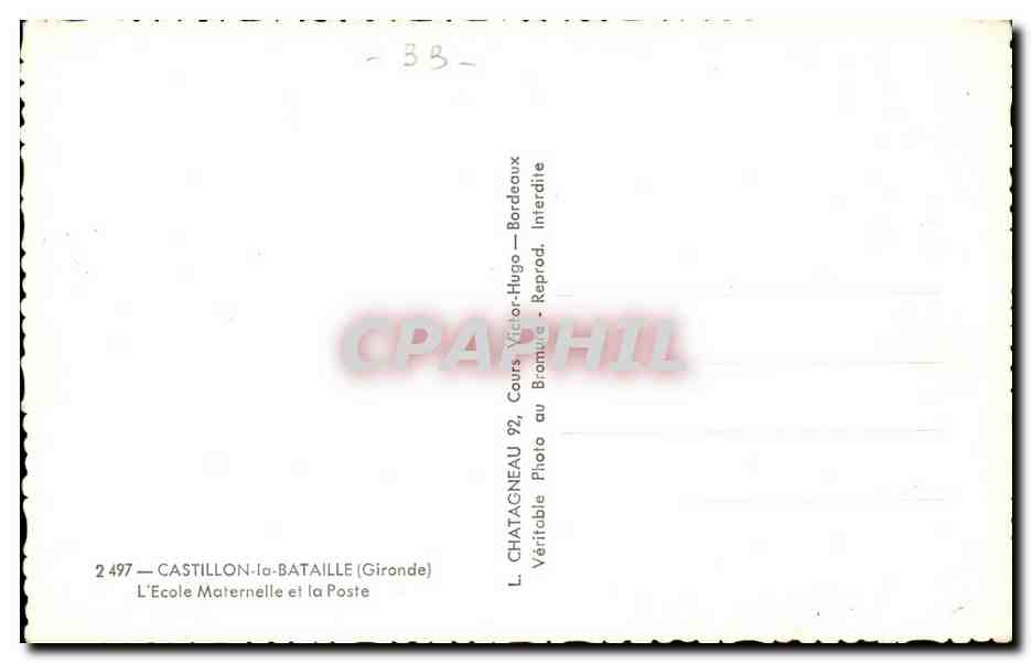 Castillon la Bataille - L'Ecole Materelle et la Poste CPA  — Verso