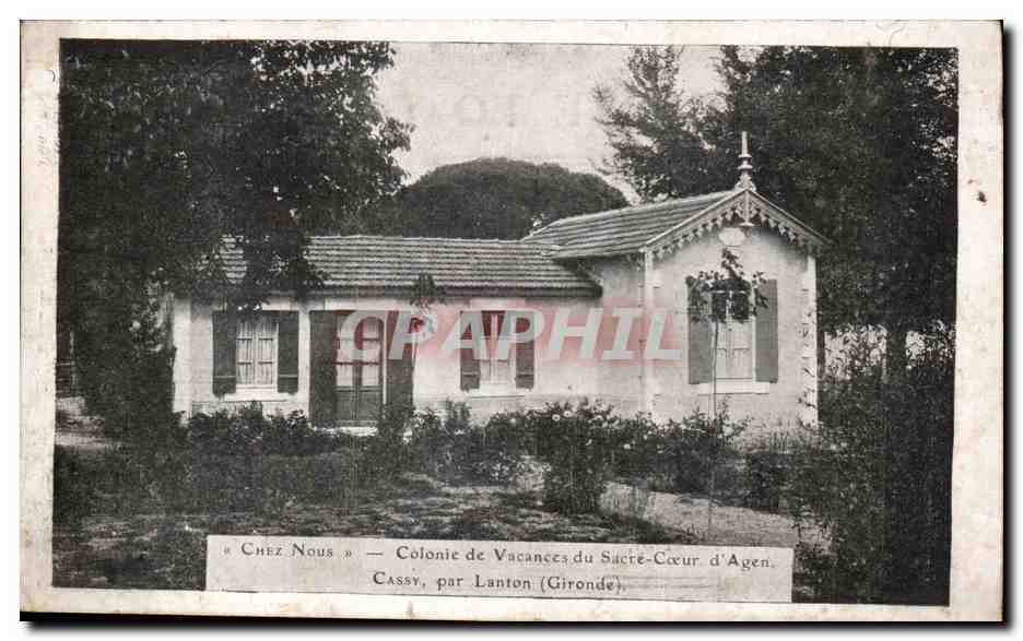 Cassvy, par Lanton (Gironde) — Colonie de Vacances du Sacré-Cœur d'Agen — éditeur non visible