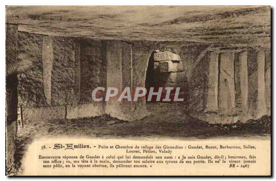 Saint Emilion - Puits et Chambre de refuge des Girondins CPA 