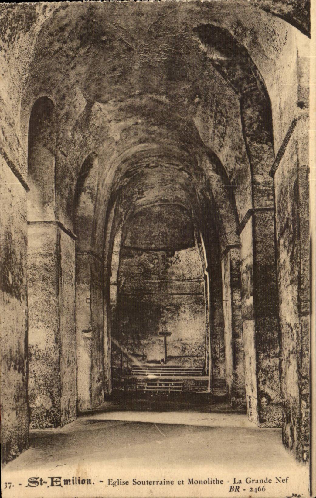 Saint Emilion - Eglise Souterraine et Monolithe CPA 