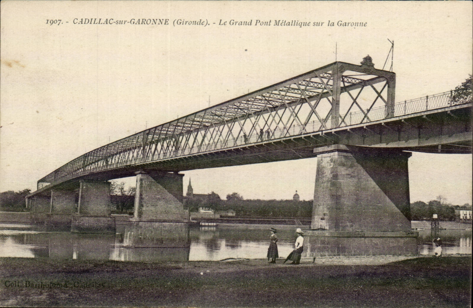CADILLAC-sur-GARONNE (Gironde) — Le Grand Pont Métallique sur la Garonne — Coll. Barholomé Cadellat
