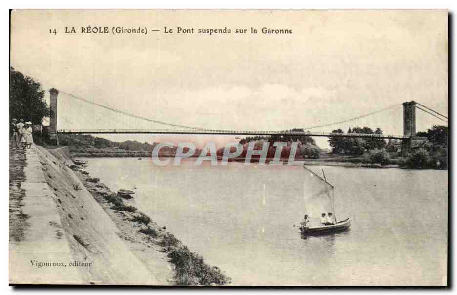 La Réole (Gironde) — Le Pont suspendu sur la Garonne — Vigouroux, éditeur