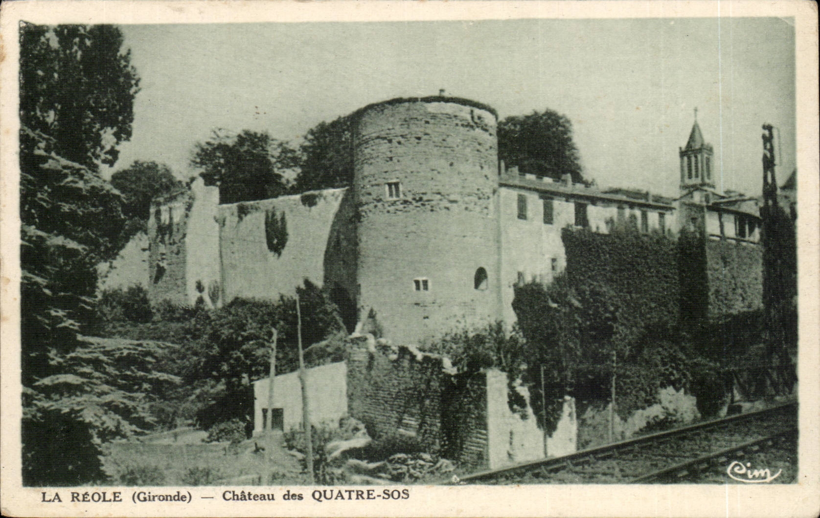 La Réole (Gironde) — Château des Quatre-Sos — éditeur Cim
