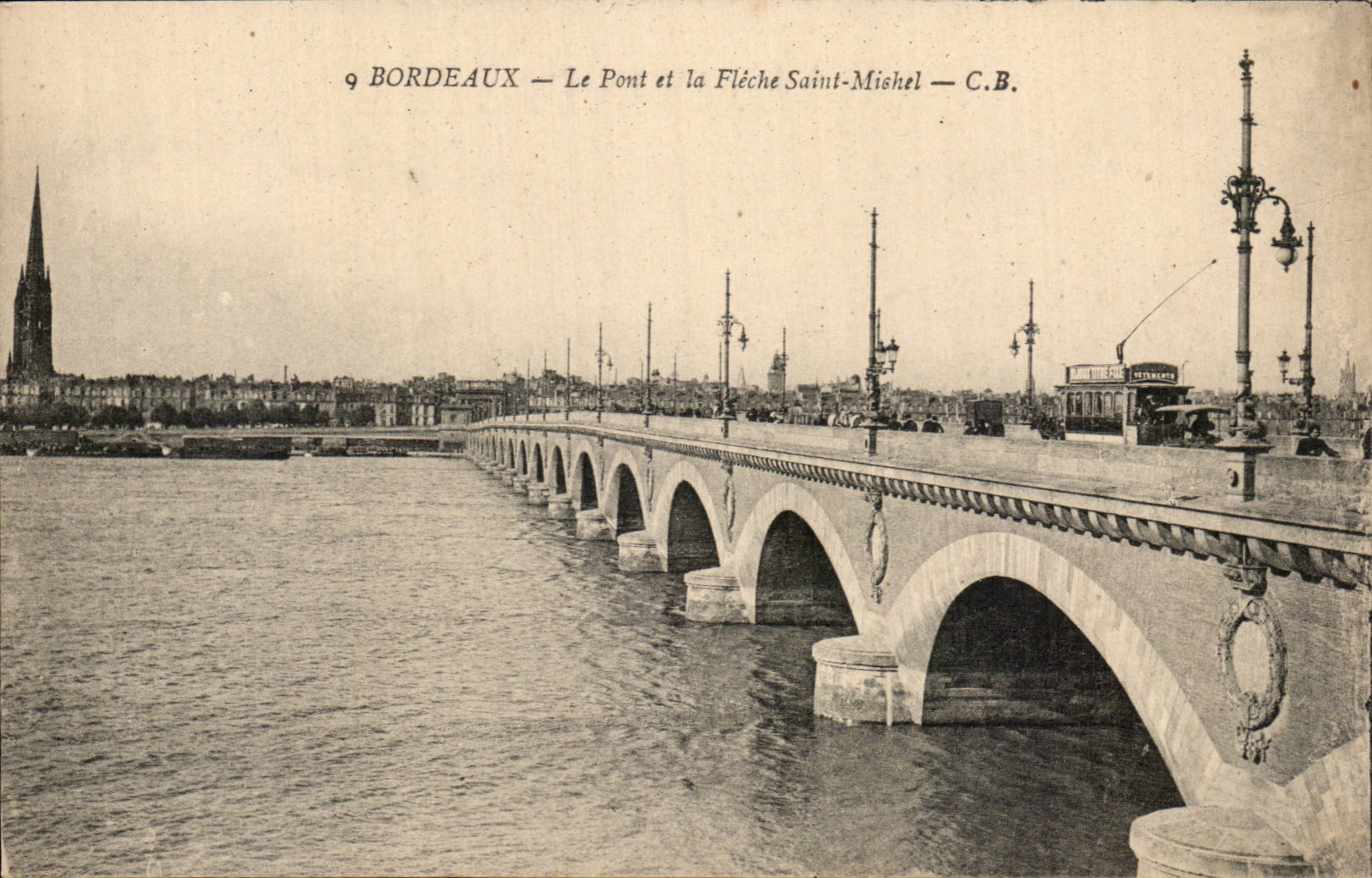 Bordeaux CPA Le pont et la fleche Saint Michel