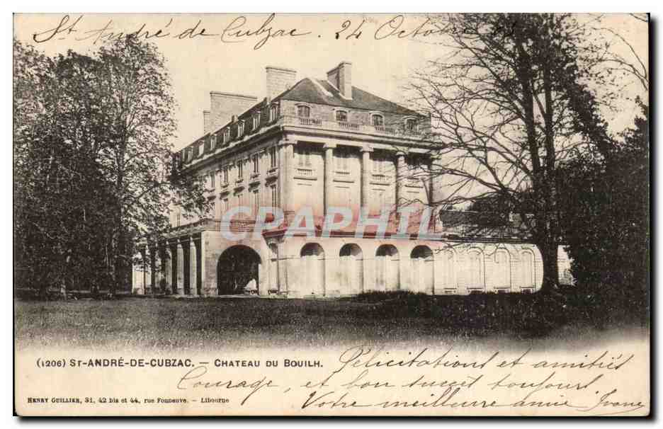 St-André-de-Cubzac — Château du Bouilh — Éditeur Henry Guillier, 31, 42 bis et 44, rue Founeuve, Libourne