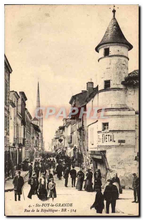 Sainte Foy la Grande CPA Rue de la Republique