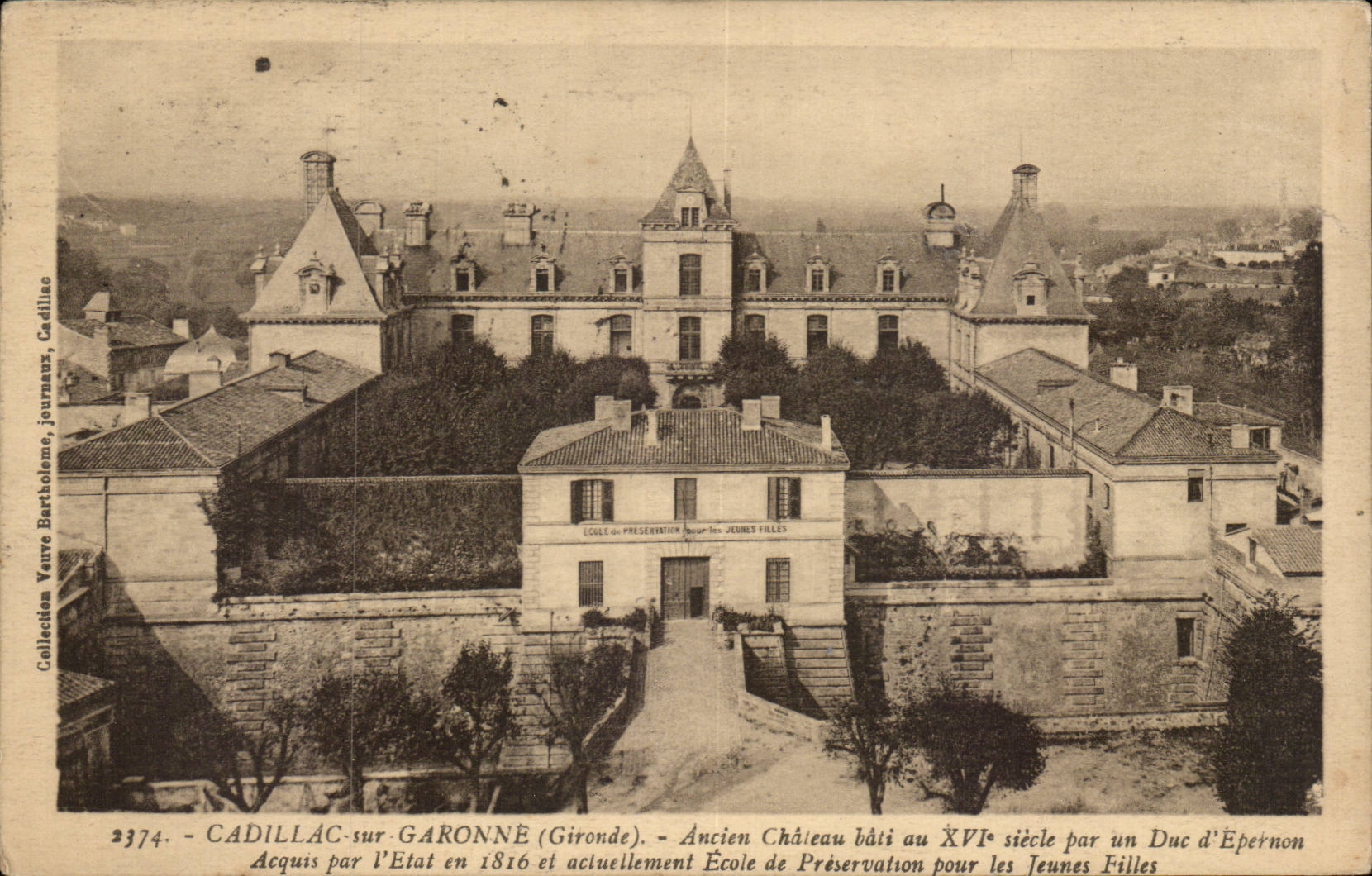 Cadillac-sur-Garonne (Gironde) — Alter Schlossbau des 16. Jahrhunderts, heute Schule für junge Mädchen — Verlag Bartholome, Nr. 2374