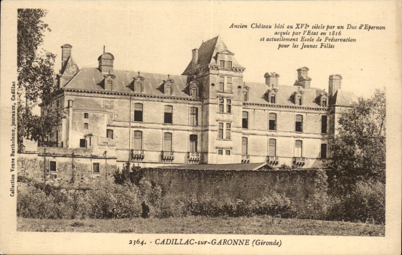 Cadillac sur Garonne CPA Ancien chateau du duc d'Epernon