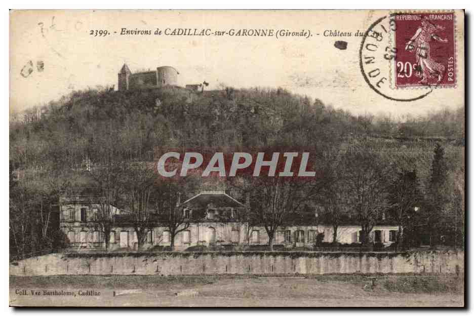 CAdillac sur Garonne CPA Chateau du duc d'Epernon