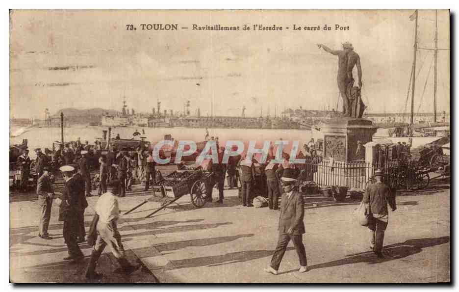 Toulon CPA Ravitaillement de l'escadre Le carre du port
