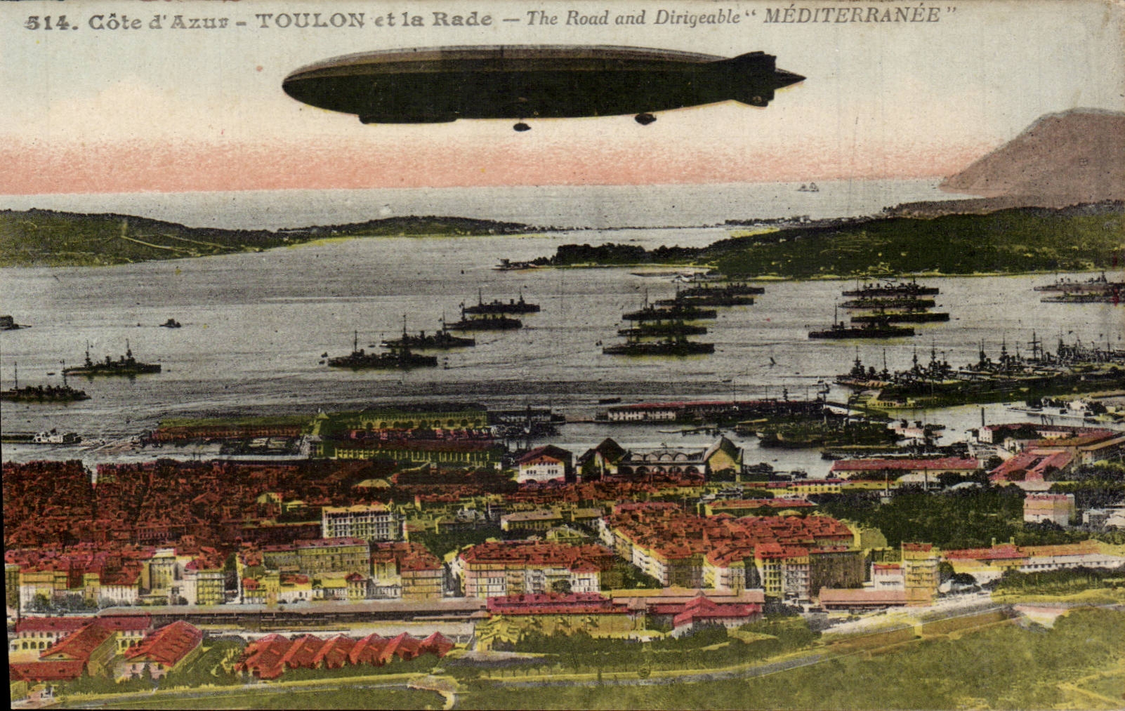 Toulon et la Rade - Dirigeable Mediterranee - Zeppelin - blimp CPA 