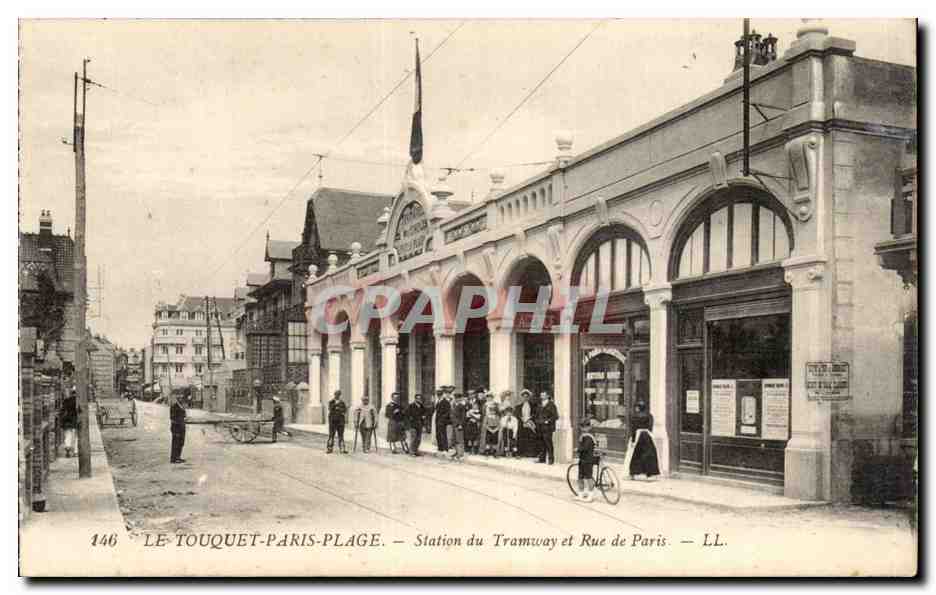 Le Touquet-Paris-Plage — Station du Tramway et Rue de Paris — LL. n°146