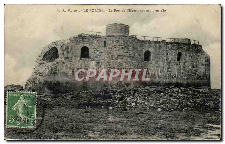 Le Portel - Le Fort de l'Heurt construit en 1803 - - CPA 