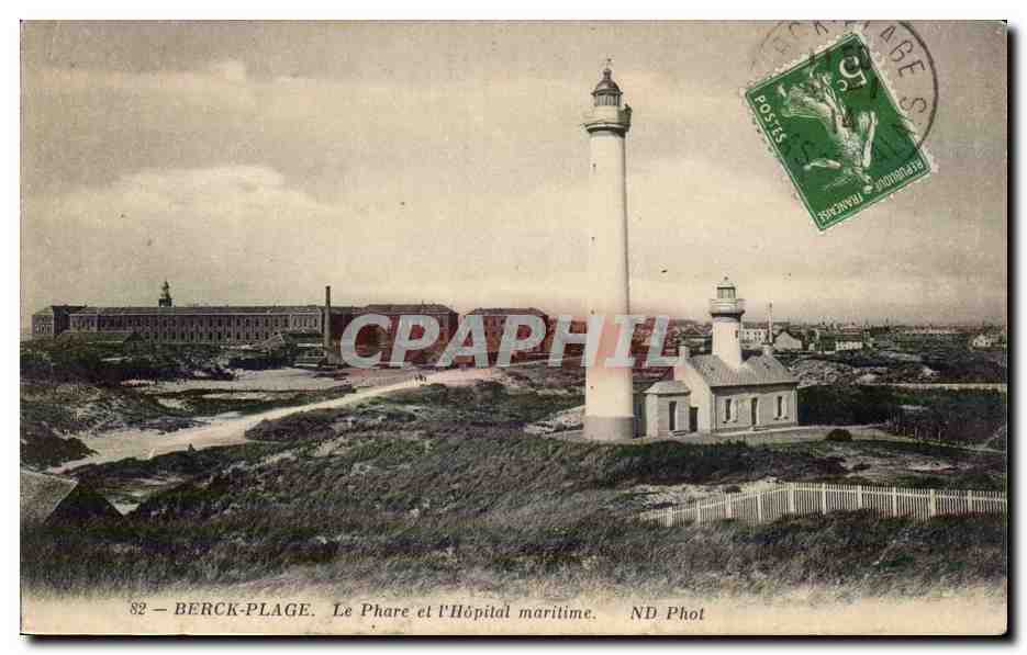 Berck Plage - Le Phare et l'Hopital Maritime - lighthouse - CPa„ 
