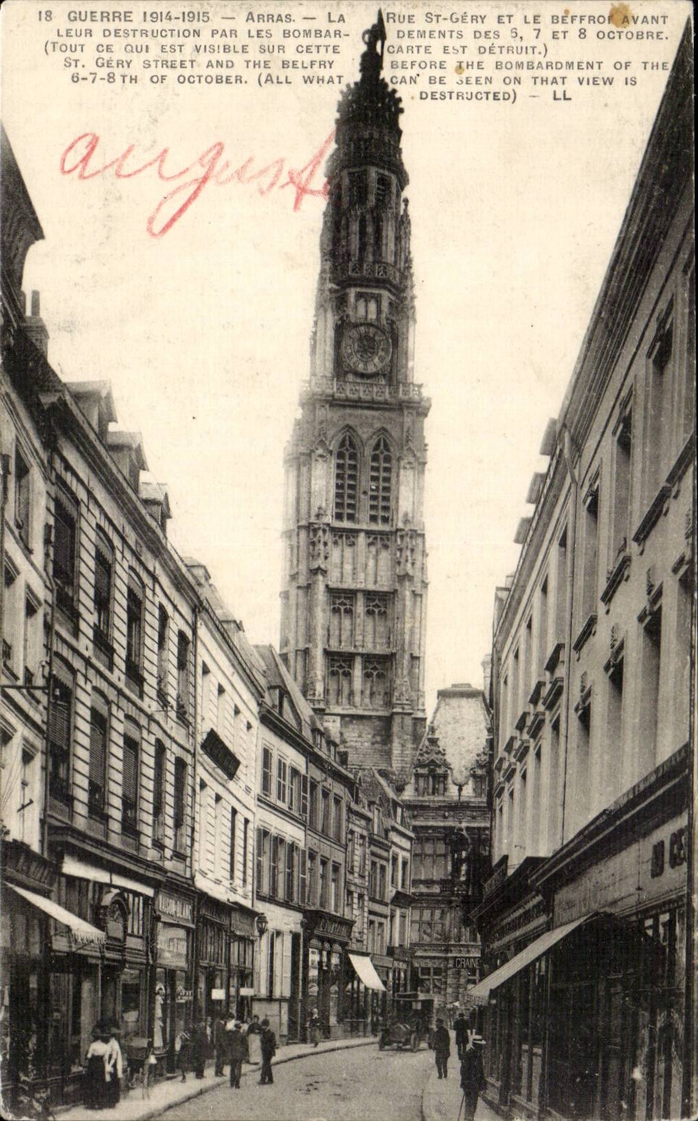 Arras — Rue St-Géry und der Glockenturm vor der Zerstörung — LL